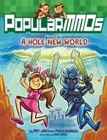 PopularMMOs představuje: A Hole New World - PopularMMOs Presents: A Hole New World