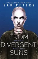 Z divergentních sluncí: Kniha 3 - From Divergent Suns: Book 3