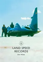 Pozemní rychlostní rekordy - Land Speed Records