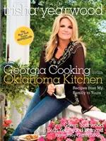 Georgia Cooking in an Oklahoma Kitchen (Gruzínské vaření v oklahomské kuchyni): Recepty z mé rodiny pro vás - Georgia Cooking in an Oklahoma Kitchen: Recipes from My Family to Yours