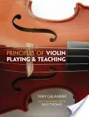 Zásady hry na housle a výuky hry na housle - Principles of Violin Playing and Teaching