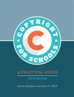 Autorské právo pro školy: Praktický průvodce - Copyright for Schools: A Practical Guide