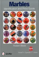Průvodce identifikací a cenou mramorů - Marbles Identification and Price Guide