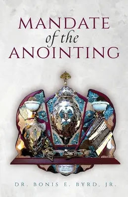 Mandát pomazání - Mandate of the Anointing
