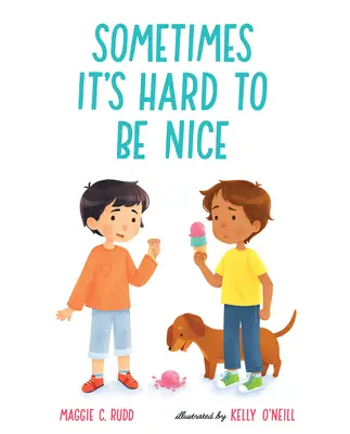Někdy je těžké být milý - Sometimes It's Hard to Be Nice