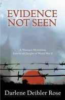 Důkazy nevídané (nové vydání) - Evidence not Seen (New Edition)