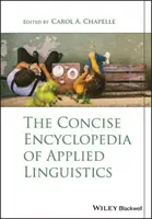 The Concise Encyclopedia of Applied Linguistics (Stručná encyklopedie aplikované lingvistiky) - The Concise Encyclopedia of Applied Linguistics