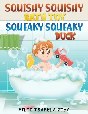 HRAČKA DO KOUPELE SQUISHY SQUISHY PÍSKACÍ PÍSKACÍ PÍSKACÍ - SQUISHY SQUISHY BATH TOY SQUEAKY SQUEAKY