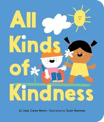 Všechny druhy laskavosti - All Kinds of Kindness