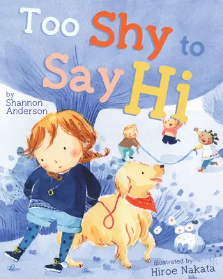 Příliš stydlivý na to, aby pozdravil - Too Shy to Say Hi