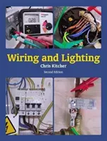 Elektroinstalace a osvětlení: Druhé vydání - Wiring and Lighting: Second Edition