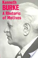 Rétorika motivů - A Rhetoric of Motives