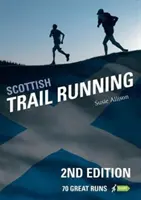 Skotský trailový běh - 70 skvělých běhů - Scottish Trail Running - 70 Great Runs