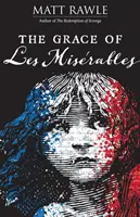 Milost Bídníků - The Grace of Les Miserables