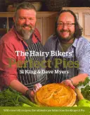 Hairy Bikers' Perfect Pies - The Ultimate Pie Bible from the Kings of Pies (Dokonalé koláče od Hairy Bikers) - Hairy Bikers' Perfect Pies - The Ultimate Pie Bible from the Kings of Pies