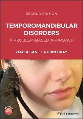 Temporomandibulární poruchy: Problémový přístup - Temporomandibular Disorders: A Problem-Based Approach