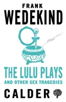 Lulu hraje a jiné sexuální tragédie - Lulu Plays and Other Sex Tragedies