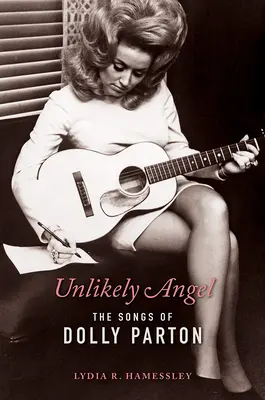 Nepravděpodobný anděl: The Songs of Dolly Parton (Písně Dolly Parton) - Unlikely Angel: The Songs of Dolly Parton