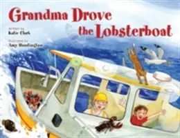 Babička řídila humří loď - Grandma Drove the Lobsterboat