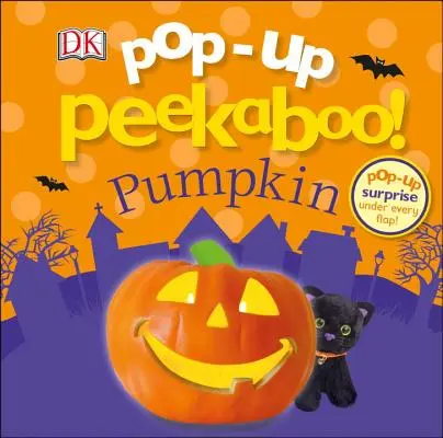 Pop-Up Peekaboo! Dýně: Pop-Up Překvapení pod každou klapkou! - Pop-Up Peekaboo! Pumpkin: Pop-Up Surprise Under Every Flap!