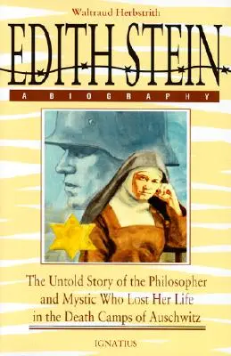Edith Steinová, životopis - Edith Stein, a Biography
