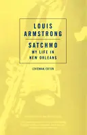 Satchmo: Satchmo: Můj život v New Orleans - Satchmo: My Life in New Orleans