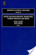 Autismus a vývojové poruchy: Současná praxe a problémy - Autism and Developmental Disabilities: Current Practices and Issues