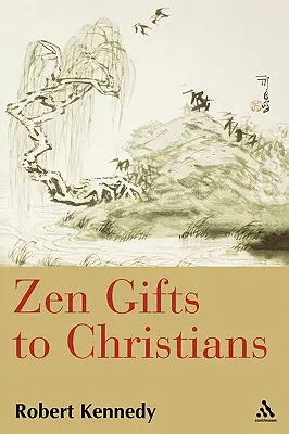 Zenové dary křesťanům - Zen Gifts to Christians