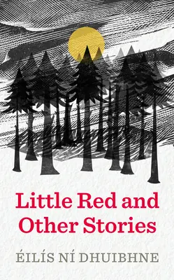 Karkulka a jiné příběhy - Little Red and Other Stories