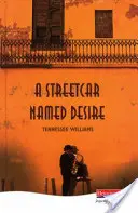 Tramvaj do stanice Touha - Streetcar Named Desire