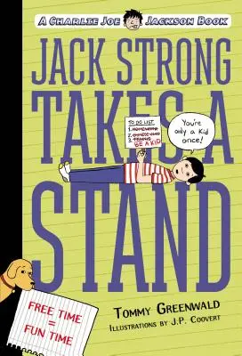 Jack Strong se postaví: Kniha Charlieho Joea Jacksona - Jack Strong Takes a Stand: A Charlie Joe Jackson Book