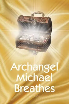 Archanděl Michael dýchá - Archangel Michael Breathes
