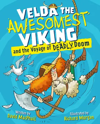 Velda nejstrašnější viking a cesta smrtelné zkázy (Velda the Awesomest Viking and the Voyage of Deadly Doom) - Velda the Awesomest Viking and the Voyage of Deadly Doom