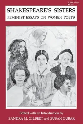 Shakespearovy sestry: Feministické eseje o básnících a básnířkách - Shakespeare's Sisters: Feminist Essays on Women Poets