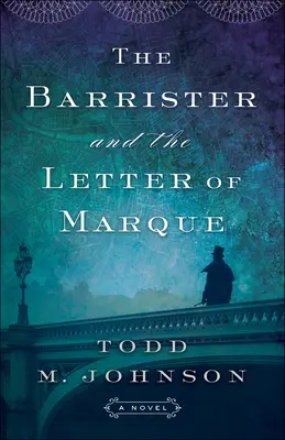 The Barrister and the Letter of Marque (Obhájce a markýzová listina) - The Barrister and the Letter of Marque