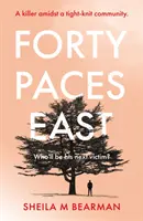 Čtyřicet kroků na východ - Forty Paces East