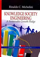 Inženýrství znalostní společnosti - Závazek udržitelného růstu - Knowledge Society Engineering - The Sustainability Growth Pledge