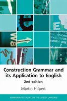 Stavební gramatika a její aplikace v angličtině - Construction Grammar and Its Application to English
