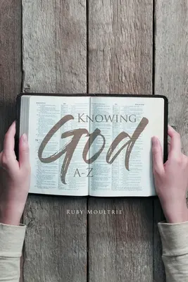 Poznávání Boha od A do Z - Knowing God A-Z