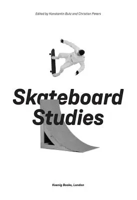 Studie na skateboardu - Skateboard Studies