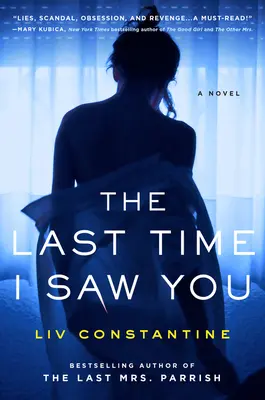 Když jsem tě viděla naposledy - The Last Time I Saw You