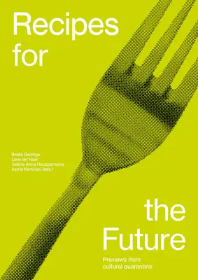 Recepty pro budoucnost - Recipes for the Future