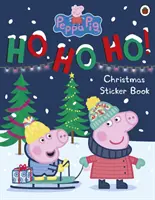 Prasátko Peppa: Ho Ho Ho! Vánoční samolepková knížka - Peppa Pig: Ho Ho Ho! Christmas Sticker Book