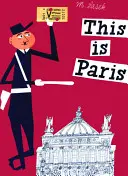 Tohle je Paříž - This Is Paris