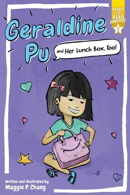 Geraldine Pu a její krabička na oběd, taky!: Grafika připravená ke čtení, úroveň 3 - Geraldine Pu and Her Lunch Box, Too!: Ready-To-Read Graphics Level 3