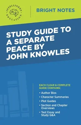 Studijní příručka k Oddělenému míru od Johna Knowlese - Study Guide to A Separate Peace by John Knowles