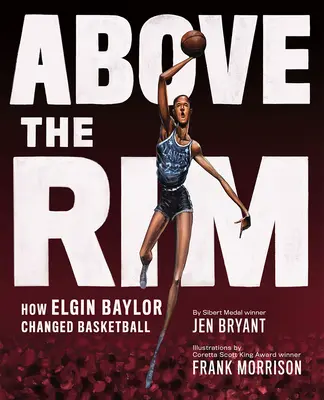 Nad obručí: Jak Elgin Baylor změnil basketbal - Above the Rim: How Elgin Baylor Changed Basketball