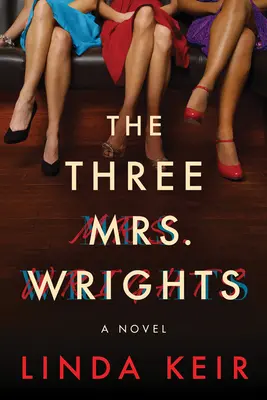 Tři paní Wrightové - The Three Mrs. Wrights