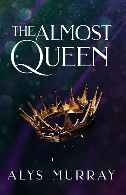 Téměř královna - The Almost Queen