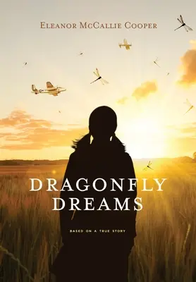 Sny vážek - Dragonfly Dreams